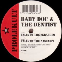 Baby Doc & The Dentist - Baby Doc & The Dentist - Tales Of The Seraphim - Prolekult