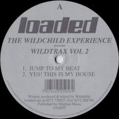 Wildchild Experience - Wildchild Experience - Wildtrax Volume 2 - Loaded