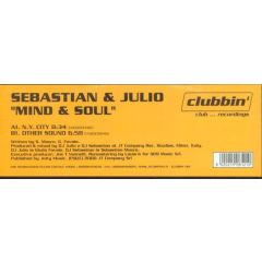 Sebastian & Julio - Sebastian & Julio - Mind & Soul - Clubbin' Records
