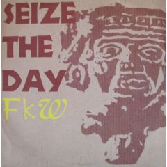 FKW - FKW - Seize The Day - FKW