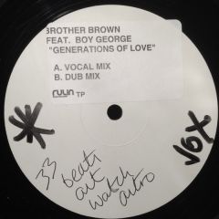 Brother Brown feat. Boy George - Brother Brown feat. Boy George - Generations Of Love - Rulin Records