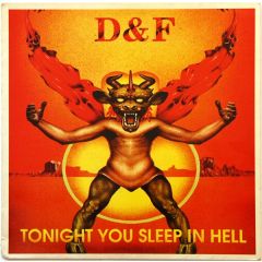 D & F - D & F - Tonight You Sleep In Hell - Brrr Records