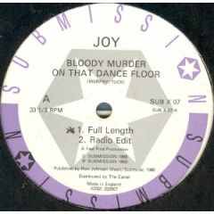 JOY - JOY - Bloody Murder On That Dancefloor - Submission