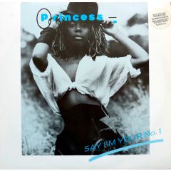 Princess - Princess - Say I'm Your No. 1 (Remix Number 2) - Supreme Records