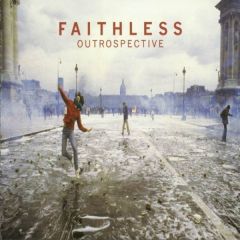 Faithless - Faithless - Outrospective - Cheeky