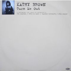 Praxis Feat. Kathy Brown - Praxis Feat. Kathy Brown - Turn Me Out - Stress Records