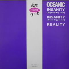 Oceanic - Oceanic - Insanity - Dead Dead Good