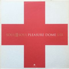 Soul Ii Soul - Soul Ii Soul - Pleasure Dome (Remix I/Ii) - Island