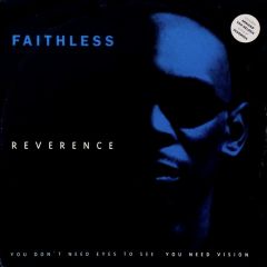 Faithless - Faithless - Reverence - Cheeky Records