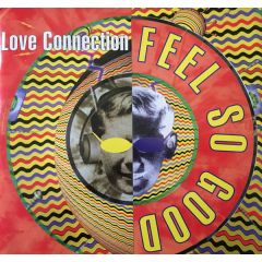Love Connection - Love Connection - Feel So Good - City Limits Records