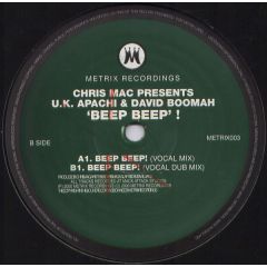 Chris Mac & Uk Apache - Chris Mac & Uk Apache - Beep Beep - Metrix 03