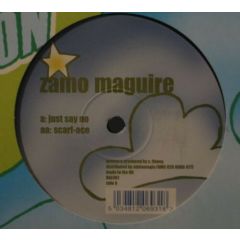 Zamo Maguire - Zamo Maguire - Just Say No - Big Balloon