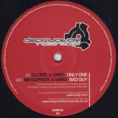 DJ Opel Vs Wmd - DJ Opel Vs Wmd - Only One (Awesome By Association EP) - Deprivation