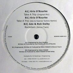 Kris O'Rourke - Kris O'Rourke - Take A Trip - Boshed Hard 12