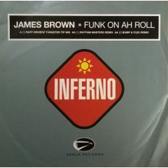 James Brown - James Brown - Funk On Ah Roll - Inferno