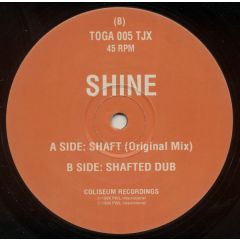 Shine - Shine - Shaft - Coliseum