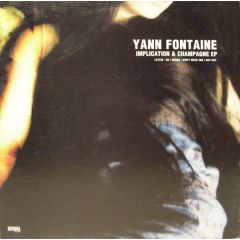 Yann Fontaine - Yann Fontaine - Implication & Champagne EP - Serial