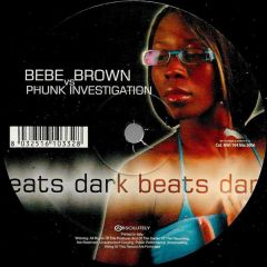 Bebe Brown Vs. Phunk Investigation - Bebe Brown Vs. Phunk Investigation - Dark Beats - Net's Work International