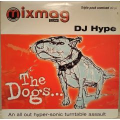 DJ Hype - DJ Hype - The Dogs - Mixmag