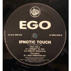 EGO - EGO - Ipnotic Touch - Subway Records