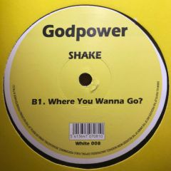 Godpower - Godpower - Shake - White Records