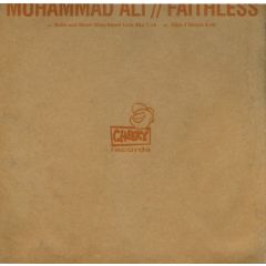 Faithless - Faithless - Muhammad Ali (Remixes Pt 3) - Cheeky