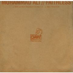 Faithless - Faithless - Muhammad Ali (Remixes Pt 3) - Cheeky