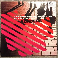 The Sunshine Underground Vs South Centra - The Sunshine Underground Vs South Centra - Borders - City Rockers