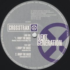 Next Generation - Next Generation - Drop The Bass - Crosstrax