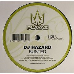 DJ Hazard - DJ Hazard - Busted / 0121 (Pic Disc) - Playaz
