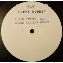 SLK - SLK - Hype ! Hype ! (Remix) - Smoove Records