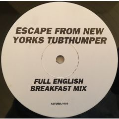 Chumbawamba - Chumbawamba - Escape From New Yorks Tubthumper - White