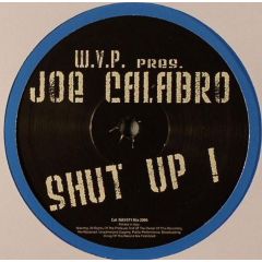 Wvp Presents Joe Calabro - Wvp Presents Joe Calabro - Shut Up! - Nets Work