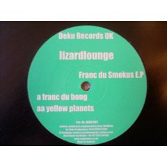 Lizardlounge - Lizardlounge - Franc Du Smokus EP - Deku 2
