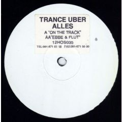 Trance Uber Alles - On The Tracks - Heidi Of Switzerland