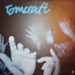 Tomcraft - Tomcraft - Loneliness - Kosmo