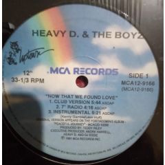 Heavy D. & The Boyz / Lady Levi - Heavy D. & The Boyz / Lady Levi - Now That We Found Love / Looking For A Dope Beat - MCA Records