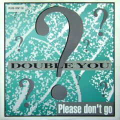 Double You - Double You - Please Don't Go - ZYX Records