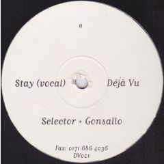  Selector & Gonsallo -  Selector & Gonsallo - Stay - Deja Vu