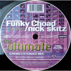 Funky Choad Feat.Nick Skitz - Funky Choad Feat.Nick Skitz - The Ultimate - Central Station