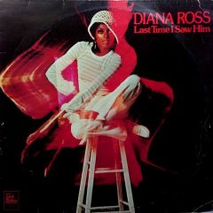 Diana Ross - Last Time I Saw Him - Tamla Motown