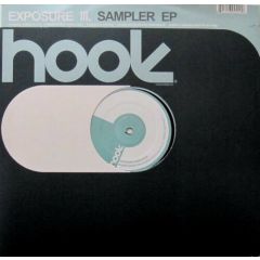 Variouis Artists - Variouis Artists - Exposure III. Sampler EP - Hook Recordings