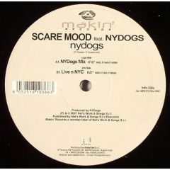 Scare Mood Feat Ny Dogs - Scare Mood Feat Ny Dogs - Nydogs - Makin' Records