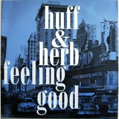 Huff & Herb - Huff & Herb - Feeling Good - Planet