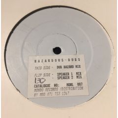 Hazardous - Hazardous - Dubs - Mondo Records