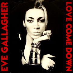Eve Gallagher - Eve Gallagher - Love Come Down - More Protein