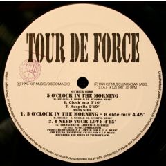 Tour De Force - Tour De Force - 5 O'Clock In The Morning - Klf Music