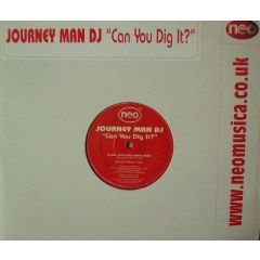 Journey Man DJ Presents - Journey Man DJ Presents - Can You Dig It - NEO