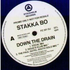 Stakka Bo - Stakka Bo - Down The Drain - Stockholm