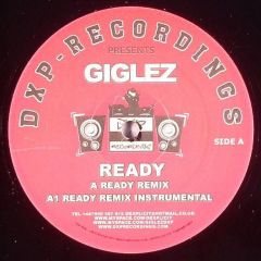 Giglez - Giglez - Ready - DXP Recordings